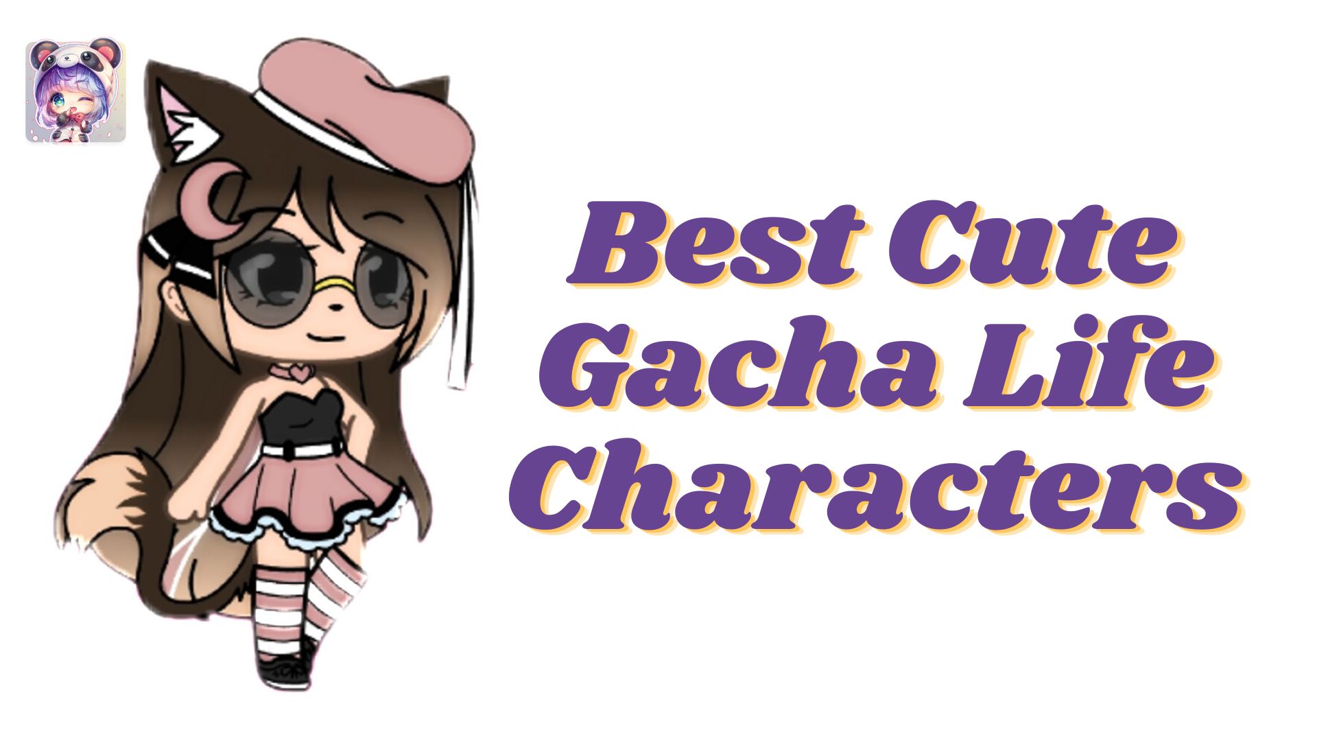 Best Cute Gacha Life Characters : Adorable Characters (200)